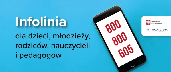 800 800 605 - ruszyła całodobowa bezpłatna infolinia dla dzieci, młodzieży, rodziców i pedagogów „Pomagamy”